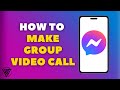 How To Make Group Video Call On Facebook Messenger (2024)