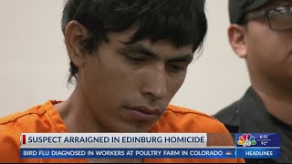Suspect arraigned in Edinburg homicide