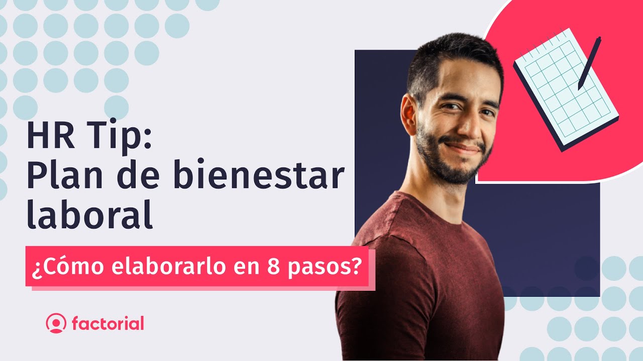 ¿Cómo Elaborar Un Plan De Bienestar Laboral? L Te Lo Cuenta Alex Ureña ...