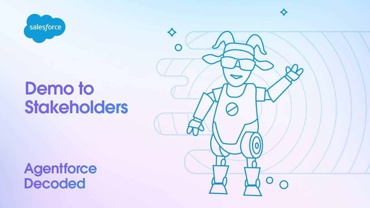 Demo To Stakeholders Agentforce Decoded Youtube