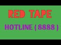 Anti Red Tape: Hotline (8888)