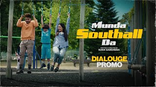 Munda Southall Da | Arjun & Daler | Dialogue Promo