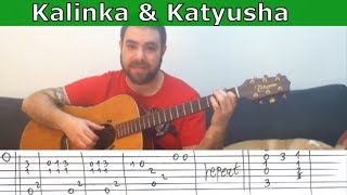 Tutorial: Kalinka \u0026 Katyusha - Guitar Lesson w/ TAB