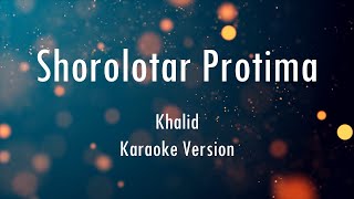 Shorolotar Protima | Khalid | Chime | Karaoke With Lyrics | Only Guitra Chords...