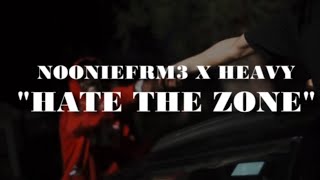 NoonieFrom3 X 1Heavy “ Hate The Zone (Official Video ) #trending