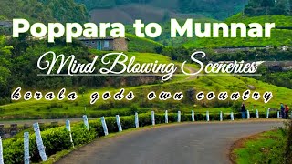 #kerala #POPPARA To #MUNNAR | iconic Scenery | #Beautiful Hill's Station | #Awesome Sceneries