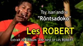 LES ROBERT /// RONTSADOKO [ CLIP GASY ]