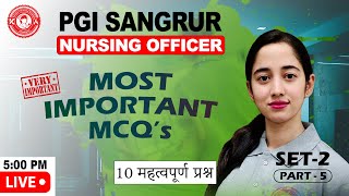 PGI Sangrur Nursing Officer 2022 Test Series-2 (Part-5)