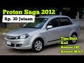 Proton Saga FLX 2012 Rp.30 Jutaan Bicarain Jenis Busi, MAP, Coil, ISC