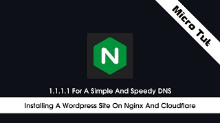 Installing A Wordpress Site On Nginx And Cloudflare