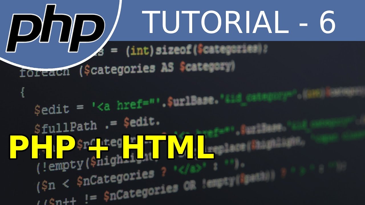 PHP And HTML Together - #6 PHP Tutorial For Beginners With Examples ...