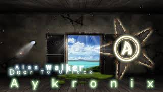 Alan Walker - Door To Unlock by Unique Music (Aykronix Release)