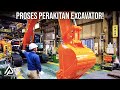 INTIP PROSES PEMBUATAN EXCAVATOR DARI AWAL HINGGA AKHIR...