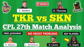 TKR vs SKN Dream11 Team | TKR vs SKN Dream11 Prediction | TKR vs SKN Dream11 Today Match | CPL 27th