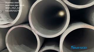 TP304, TP316 Seamless Pipe Stock SMLSCO. Stainless Steel A312 Seamless Pipe