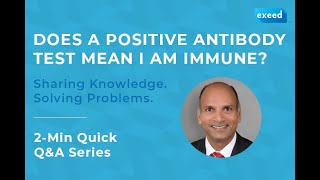 Does a Positive Antibody Test Mean I am Immune?