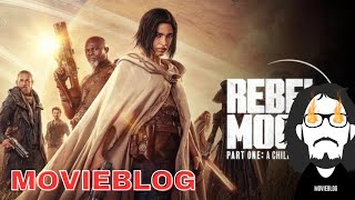 MovieBlog- 942: Recensione Rebel Moon- Parte 1: Figlia del Fuoco