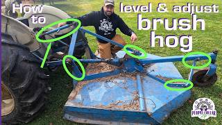 How to level and properly adjust a brush hog or rotary cutter