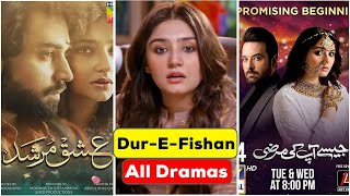 Dur-e-Fishan Saleem All Drama List | Durefishan All Dramas | Ishq Murshid | Jaisay Aapki Marzi