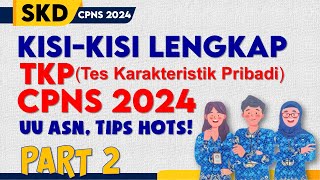 Pelajari Core Values ASN BerAKHLAK, Dapatkan nilai tertinggi TKP CPNS 2024