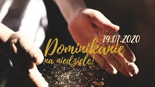 Dominikanie na niedzielę [#55] 19.01.2020 ll o. Grzegorz Chrzanowski OP