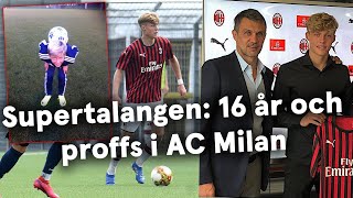 Bara 16 år och proffs i AC Milan - Intervju med Supertalangen Lukas Björklund