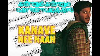 Kanave Nee Naan Easy Notes l Kannum Kannum Kollaiyadithaal l Dulquer Salman l Sooraj Santhosh