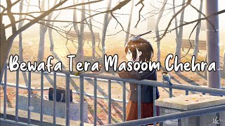 Bewafa Tera Masoom Chehra [Slowed+Reverb]-Jubin Nautiyal ||Text Audio