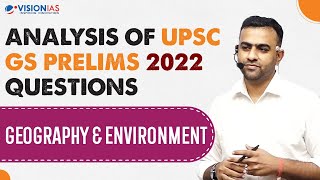 Analysis of UPSC Civil Services GS Prelims 2022 Questions | Geography & Environment