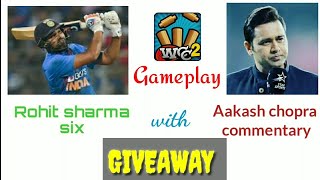 Rohit sharma six with akash chopra commentary | Wcc2 gameplay | ND Gamer