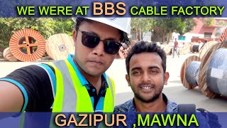 we were visited BBS Cables Ltd || GAZIPUR MAWNA || state university of Bangladesh || Architecture