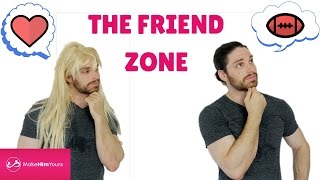 How To Get Out Of The Friend Zone