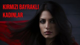 Kırmızı Bayraklı Kadınlar - 4