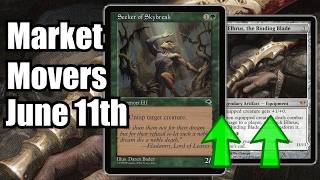 MTG Market Movers - June 11th - Marvel Spoilers Rising Prices! Seeker of Skybreak!