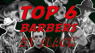 슬랙바버가 뽑은 바버 TOP 6는 누구?! | TOP6 BARBERS by slack barber | 뇌피셜 주의