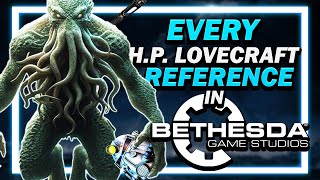 Every H.P. Lovecraft Reference in Bethesda Games (BGS)