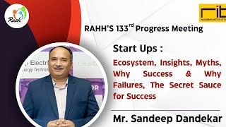 RAAH's 133rd Weekly Meeting | Sandeep Dandekar on Startups