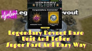 War commander-Legendary Devout Base Unit And Token Super Fast And Easy Way.