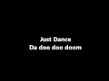 LADY GAGA -Just Dance ( lyrics )