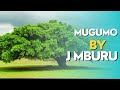 J Mburu-Mugumo ( official music video)