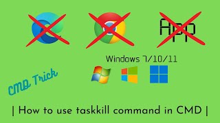 How to use Taskkill Command in CMD | CMD Trick
