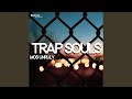 Trap Souls