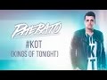 Pherato - #KOT (Kings of Tonight)