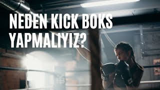 Neden Kick Boks Yapmalıyız?