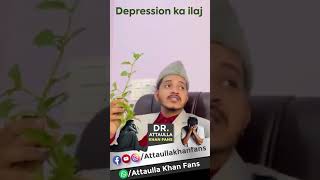 Depression ka ilaaj | Saare Bimari k Jad Depression Hai | Dr. Attaullah Khan