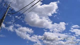 Azure Cycling [Original Music]