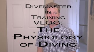 DIT: The Physiology of Diving