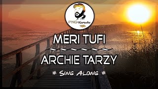 Meri Tufi - Archie Tarzy Sing Along