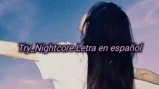 Try Nightcore Sub Español