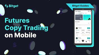 How To Futures Copy Trade On Mobile | Bitget Guides